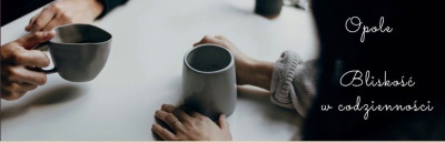 V Tydzień Małżeństwa - Bliskość w codzienności